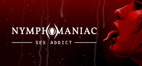 《花季物语 Nymphomaniac》Steam官方中文镜像版震撼发布：15G史诗级容量+全语音配音+沉浸式多结局体验