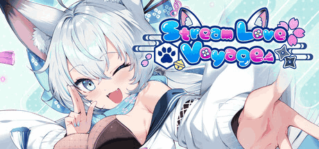 《爱之旅程 StreamLove Voyage》：沉浸式恋爱模拟新体验，全CG存档与动态演出